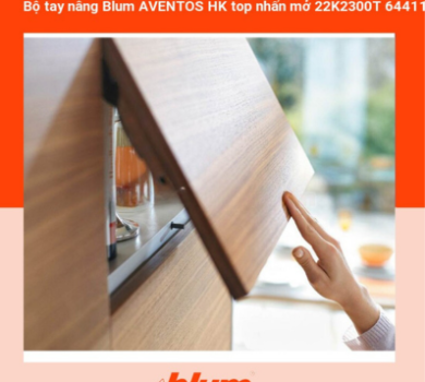 Bộ Tay Nâng Blum AVENTOS HK Top Nhấn Mở 22K2300T 6441170