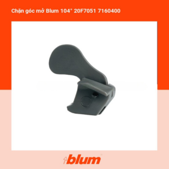 Chặn Góc Mở Blum 104° 20F7051 7160400